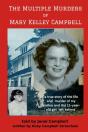 The Multiple Murders Of Mary Kelley Campbell - Preview