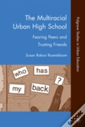 The Multiracial Urban High School