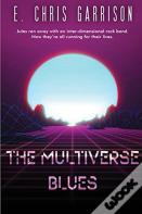 The Multiverse Blues
