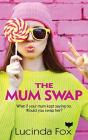 The Mum Swap - Preview