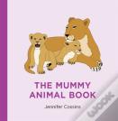 The Mummy Animal Book