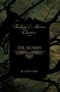 The Mummy (Fantasy And Horror Classics)
