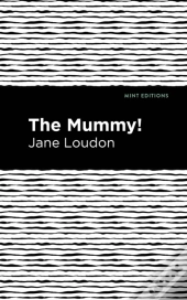The Mummy!