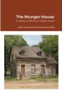 The Munger House - Preview