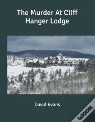 The Murder At Cliff Hanger Lodge