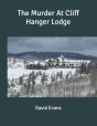 The Murder At Cliff Hanger Lodge - Preview