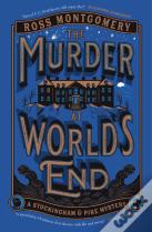 The Murder At World's End