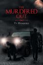 The Murdered Out - Preview