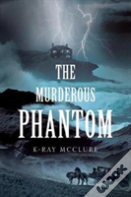 The Murderous Phantom