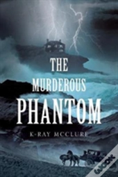 The Murderous Phantom
