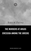 The Murders At Argos / Cressida Among The Greeks