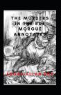 The Murders In The Rue Morgue Annotated - Preview