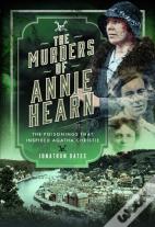The Murders Of Annie Hearn