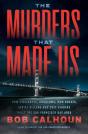The Murders That Made Us - Preview
