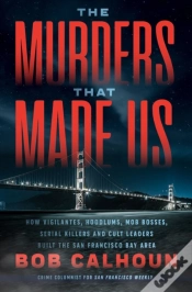 Capa do artigo The Murders That Made Us