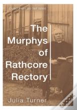 The Murphys Of Rathcore Rectory