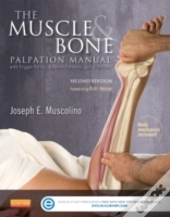The Muscle And Bone Palpation Manual With Trigger Points, Referral Patterns And Stretching