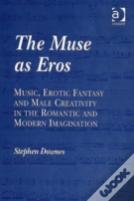 The Muse As Eros