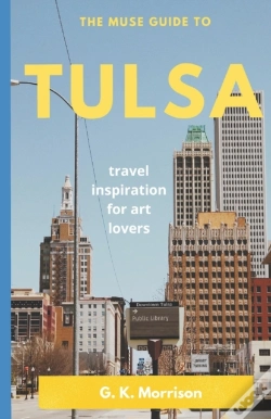 Capa do artigo The Muse Guide To Tulsa