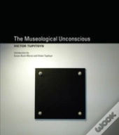 The Museological Unconscious
