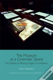 Capa do artigo The Museum As A Cinematic Space
