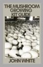 The Mushroom Growing Kit Guide - Preview