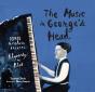 The Music In George'S Head - Preview