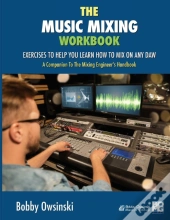 The Music Mixing Workbook