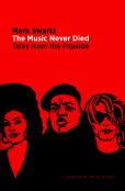 The Music Never Died