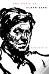The Music Of Alban Berg