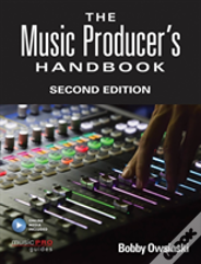 The Music Producer'S Handbook