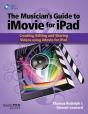 The Musician'S Guide To Imovie For Ipad - Preview