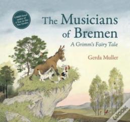 The Musicians Of Bremen