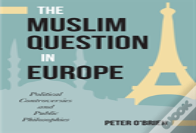 The Muslim Question In Europe