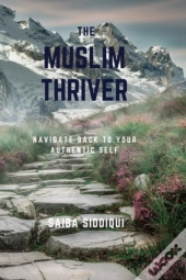 The Muslim Thriver