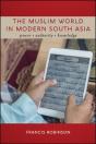 The Muslim World In Modern South Asia - Preview