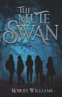 The Mute Swan - Preview