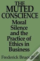 The Muted Conscience