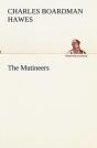 The Mutineers - Preview