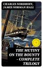 The Mutiny On The Bounty - Complete Trilogy - Preview