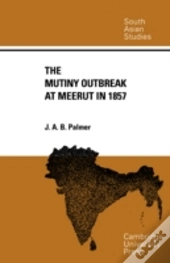 The Mutiny Outbreak At Meerut In 1857