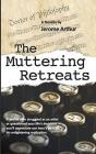 The Muttering Retreats - Preview