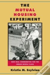 The Mutual Housing Experiment