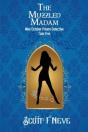 The Muzzled Madam - Preview