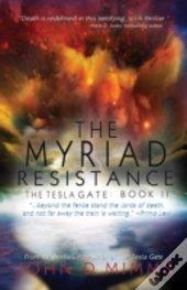 The Myriad Resistance