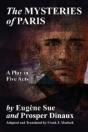 The Mysteries Of Paris: A Play In Five A - Preview