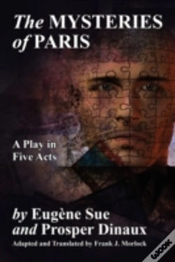 Capa do artigo The Mysteries Of Paris: A Play In Five A