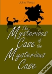 The Mysterious Case Of The Mysterious Case
