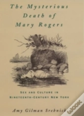 The Mysterious Death Of Mary Rogers
