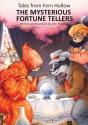 The Mysterious Fortune Tellers - Preview